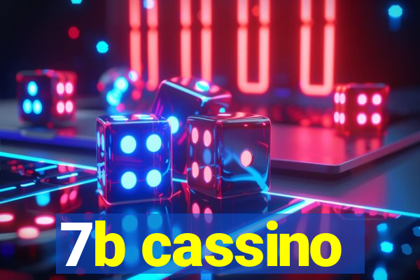 7b cassino